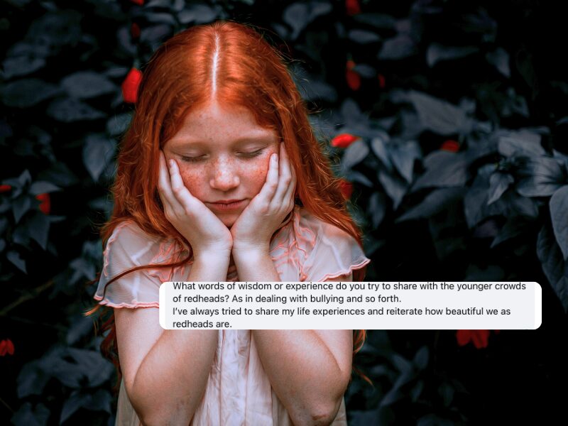 Ask a Redhead: Why Do Redheads Get Bullied And What Can I Do?